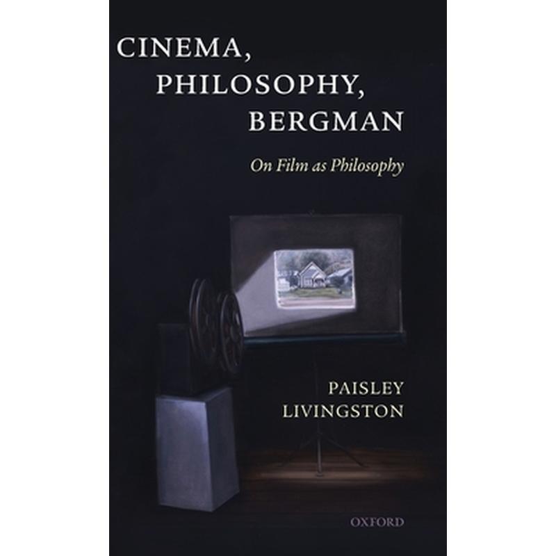 Cinema Philosophy & Bergman