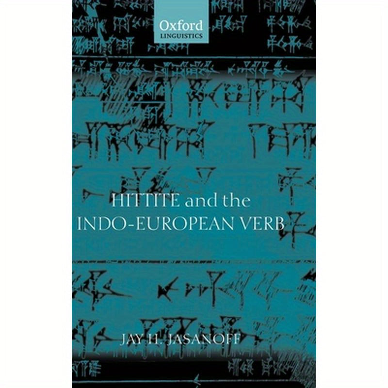 Hittite and the Indo-European Verb