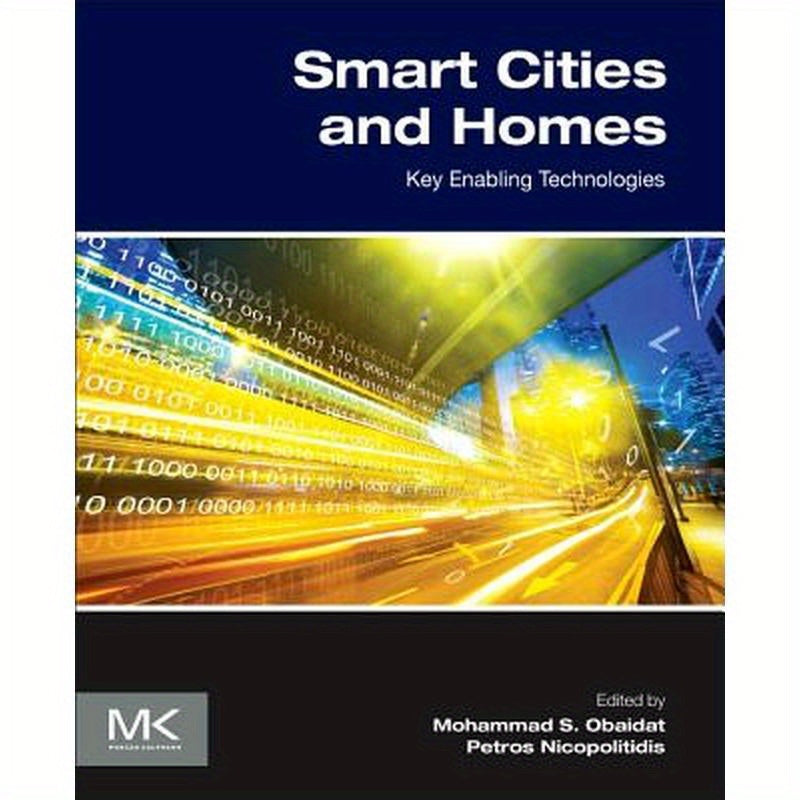 Smart Cities and Homes: Key Enabling Technologies