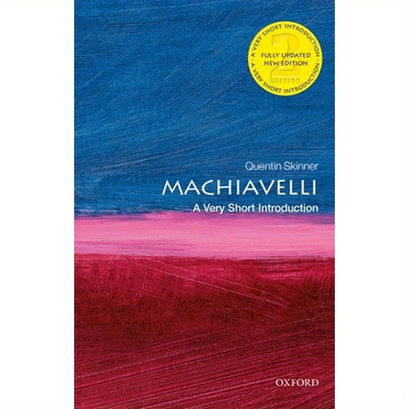 Machiavelli: A Very Short Introduction