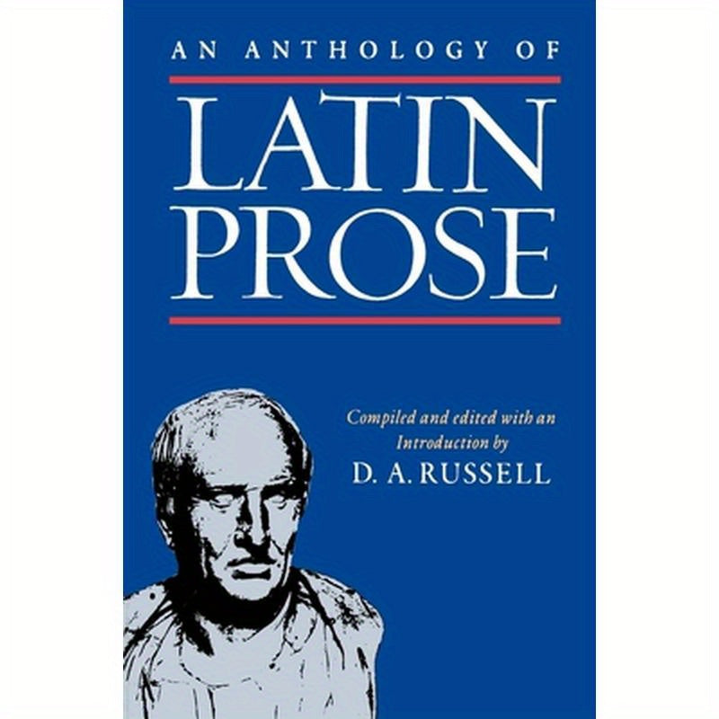An Anthology of Latin Prose