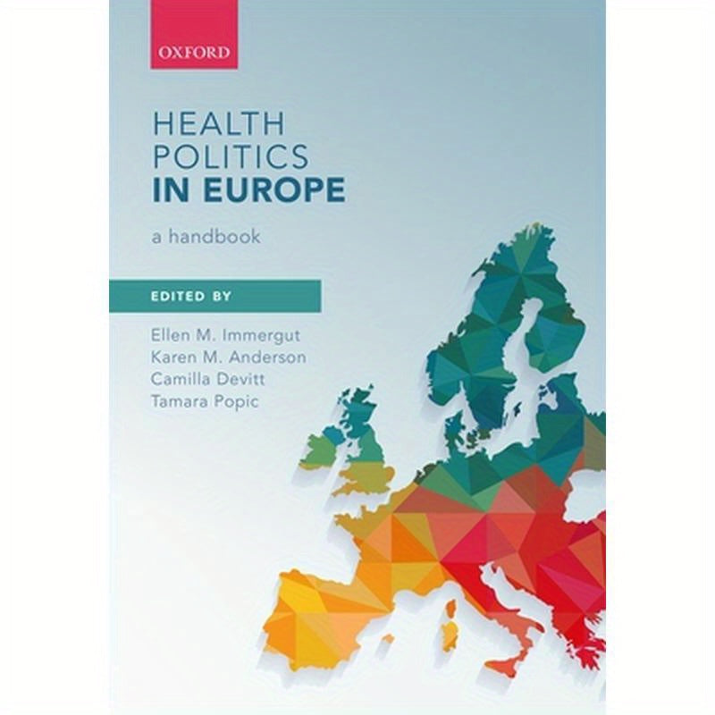 Health Politics in Europe: A Handbook