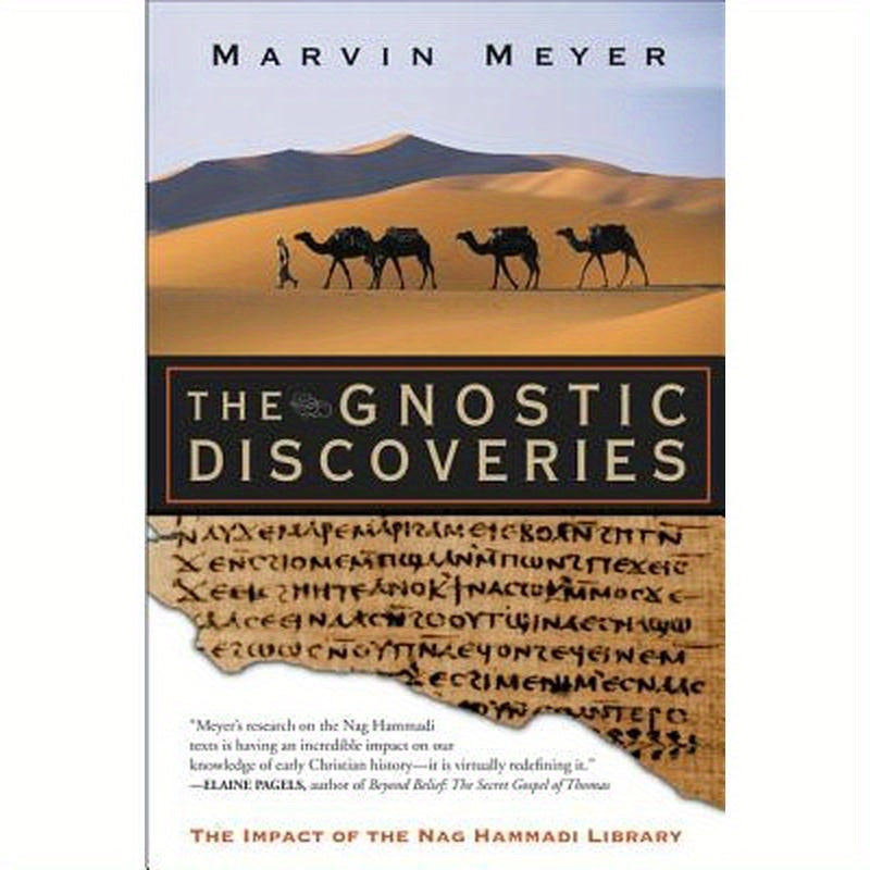 The Gnostic Discoveries: The Impact of the Nag Hammadi Library