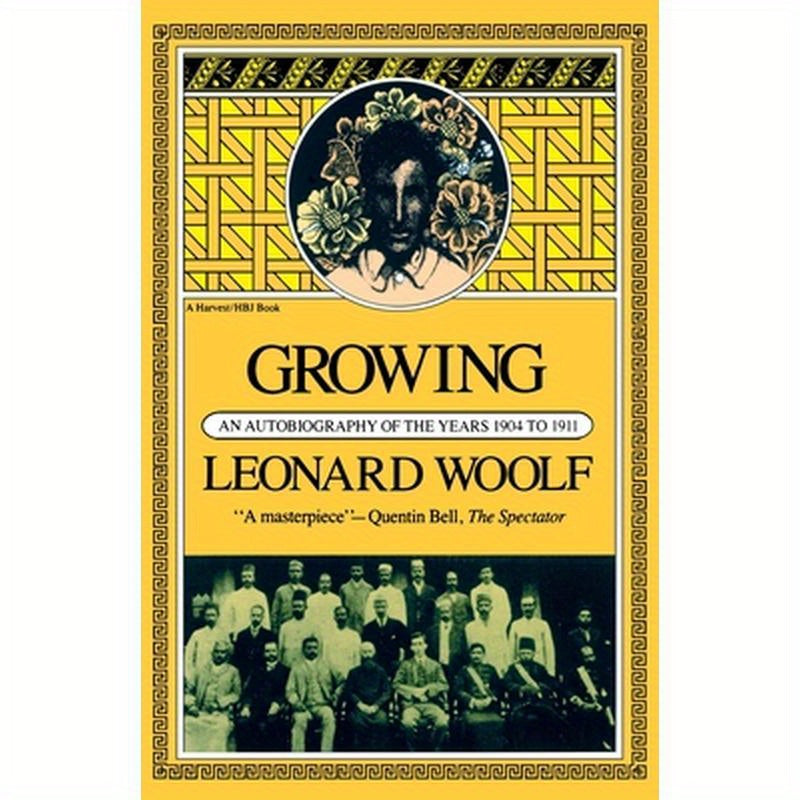 Growing: An Autobiography of the Years 1904 to 1911