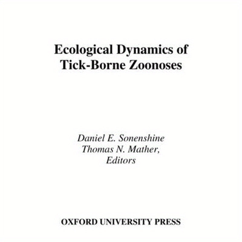 Ecological Dynamics of Tick-Borne Zoonoses