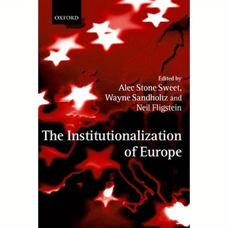 The Institutionalization of Europe