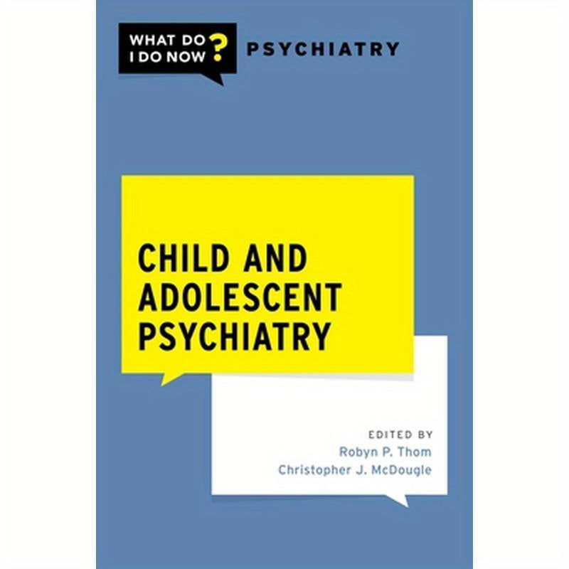 Child and Adolescent Psychiatry