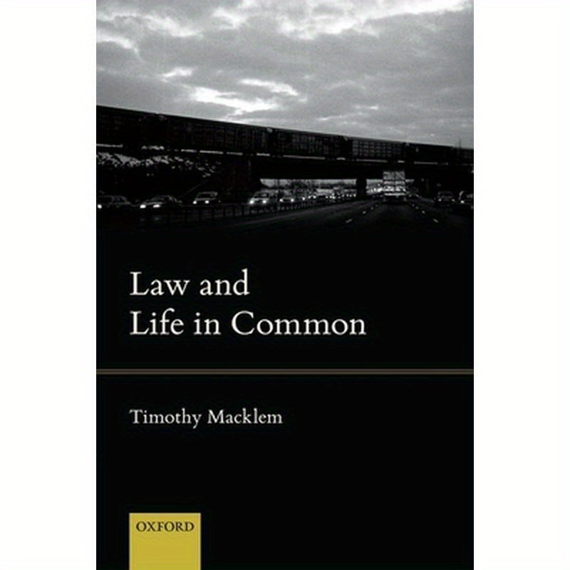 Law and Life in Common
