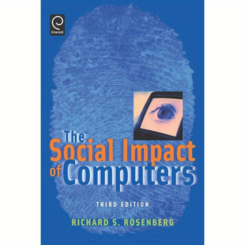 The Social Impact of Computers