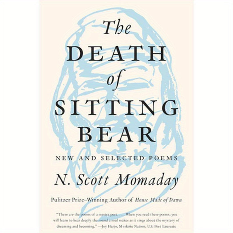 The Death of Sitting Bear: New and Selected Poems