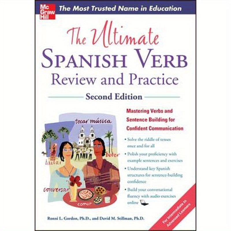 The Ultimate Spanish Verb Review and Practice, Second Edition