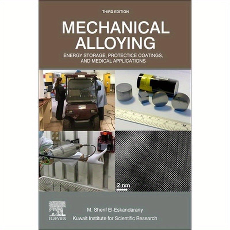 Mechanical Alloying: Energy Storage, Protective Coatings, and Medical Applications