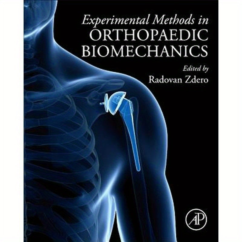 Experimental Methods in Orthopaedic Biomechanics