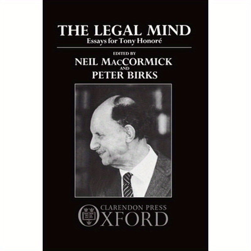 The Legal Mind: Essays for Tony Honore