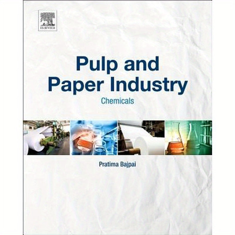 Pulp and Paper Industry: Chemicals