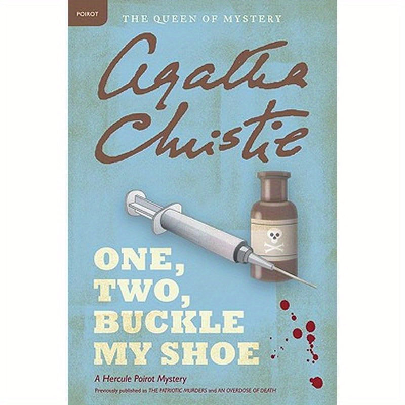 One, Two, Buckle My Shoe: A Hercule Poirot Mystery: The Official Authorized Edition