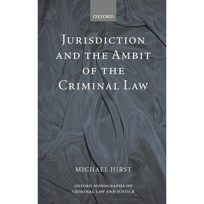 Jurisdiction and the Ambit of the Criminal Law