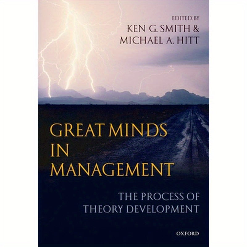 Great Minds in Management: The Process of Theory Development
