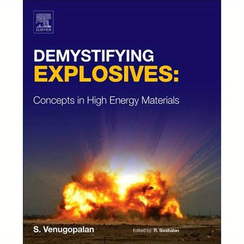 Demystifying Explosives: Concepts in High Energy Materials
