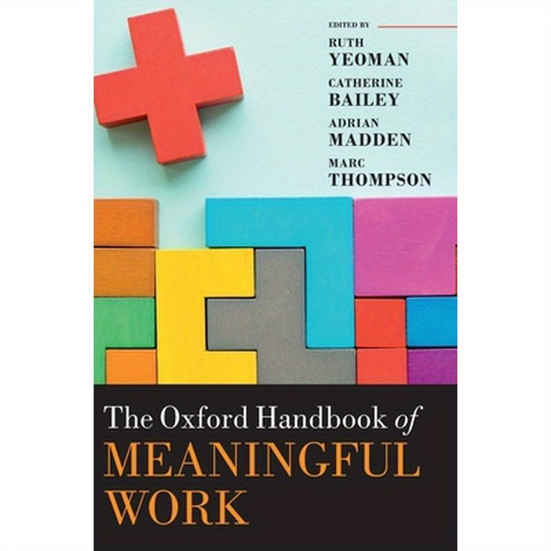 Oxford Handbook of Meaningful Work