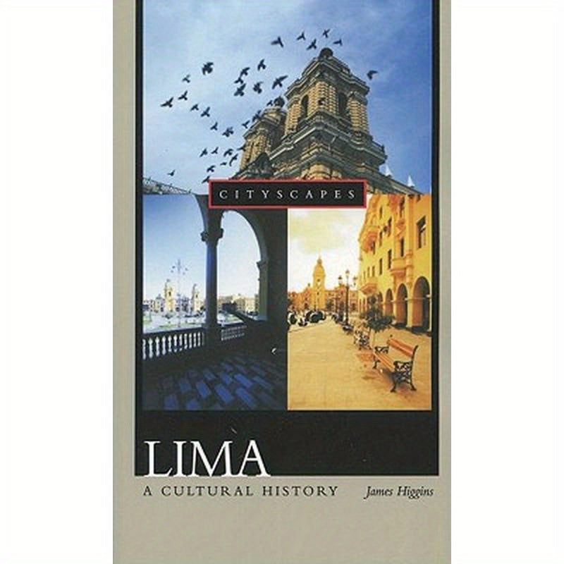 Lima: A Cultural History