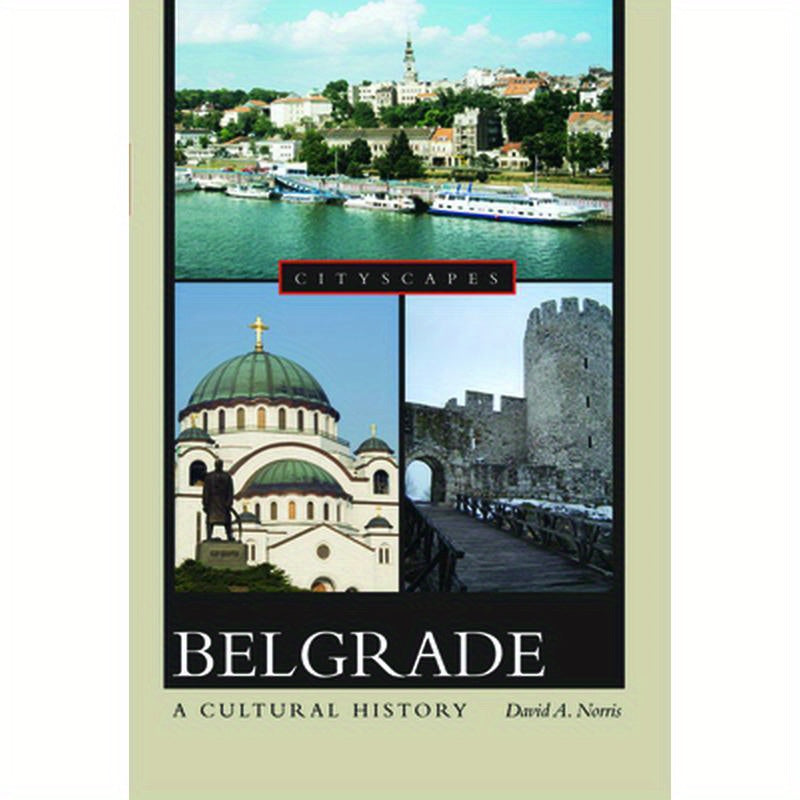 Belgrade: A Cultural History
