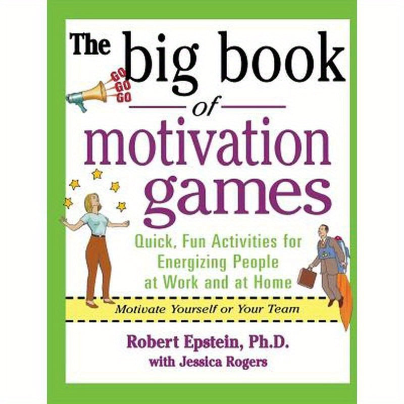 The Big Book of Motivation Games