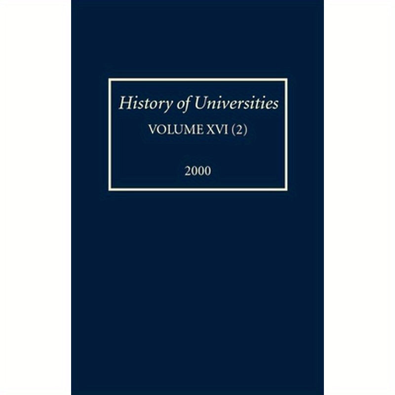 History of Universities: Volume Xvi(2):2000