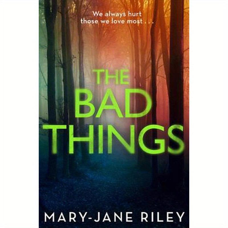 The Bad Things