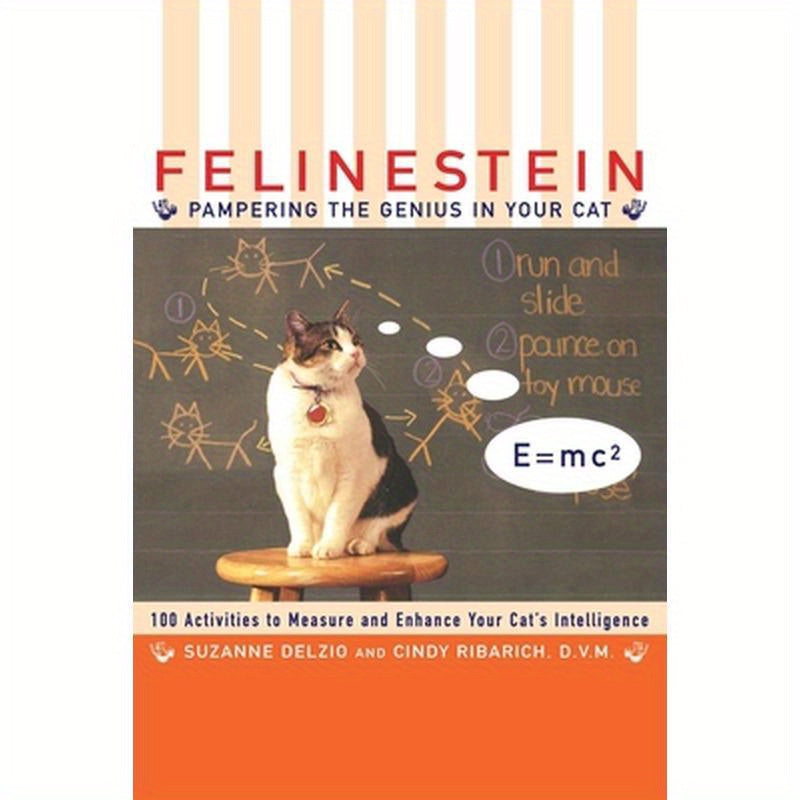 Felinestein: Pampering the Genius in Your Cat