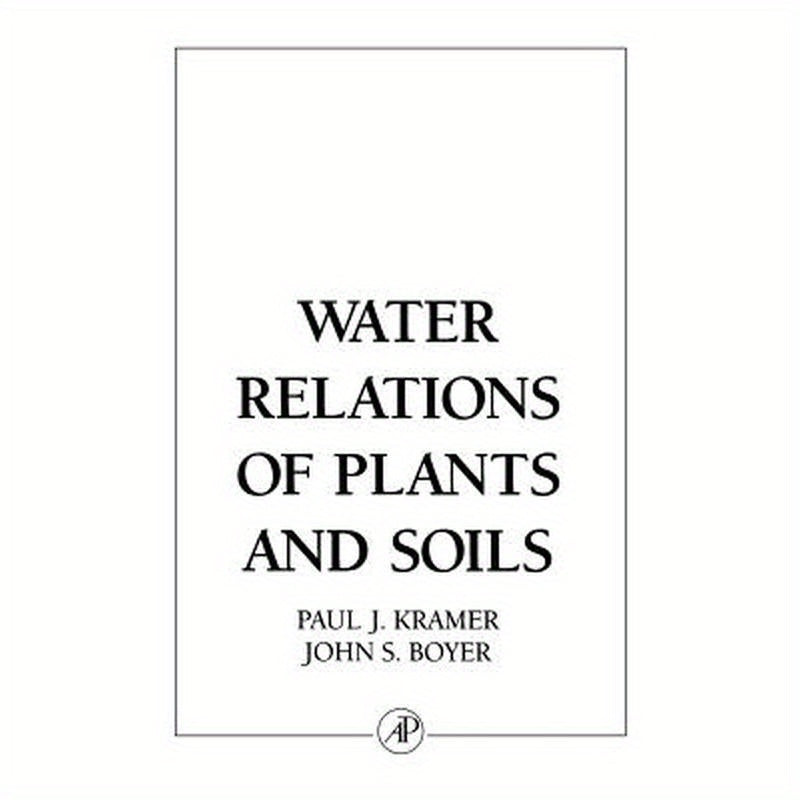 Water Relations of Plants and Soils