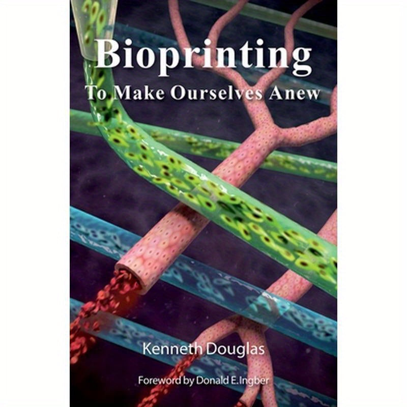 Bioprinting: To Make Ourselves Anew