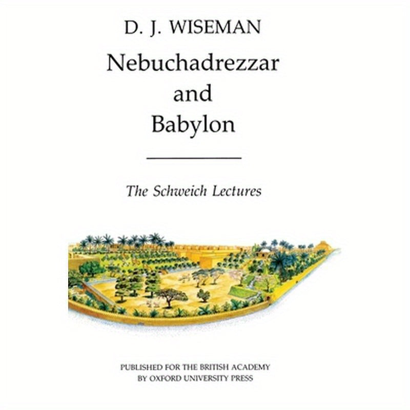 Nebuchadrezzar and Babylon (pbk)