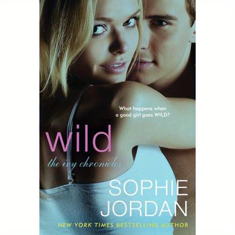 Wild: The Ivy Chronicles