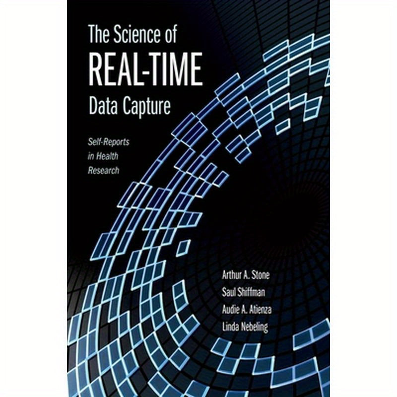 The Science of Real-Time Data Capture: Self-Reports in Health Research