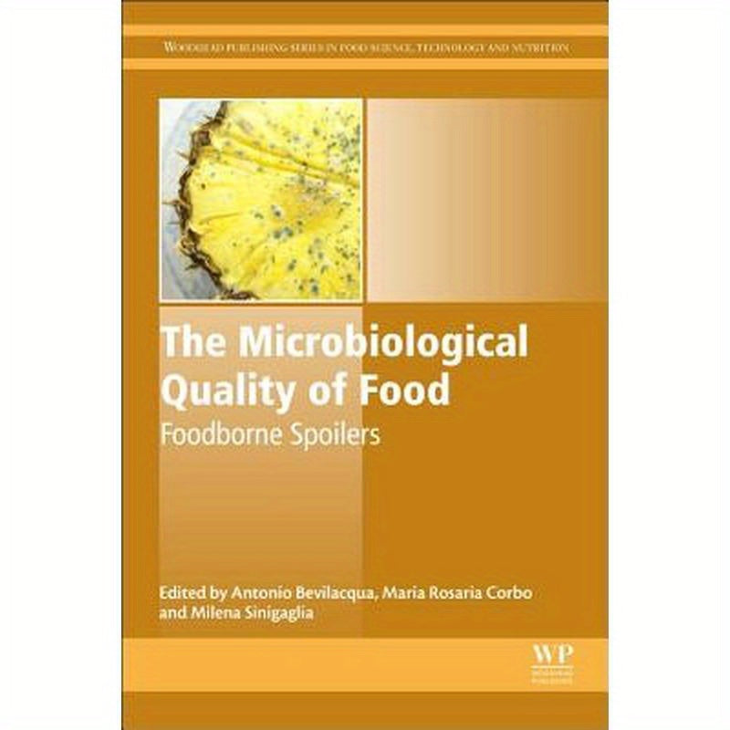The Microbiological Quality of Food: Foodborne Spoilers