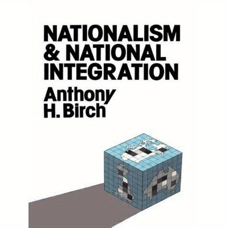 Nationalism and National Integration
