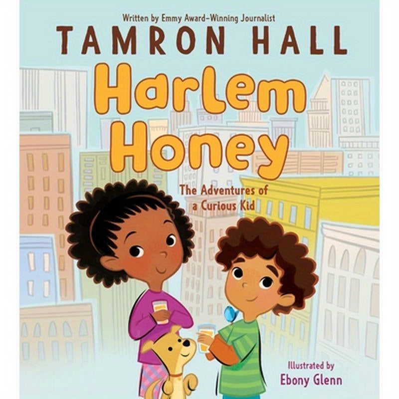 Harlem Honey: The Adventures of a Curious Kid
