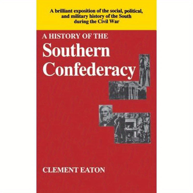 History of the Southern Confederacy