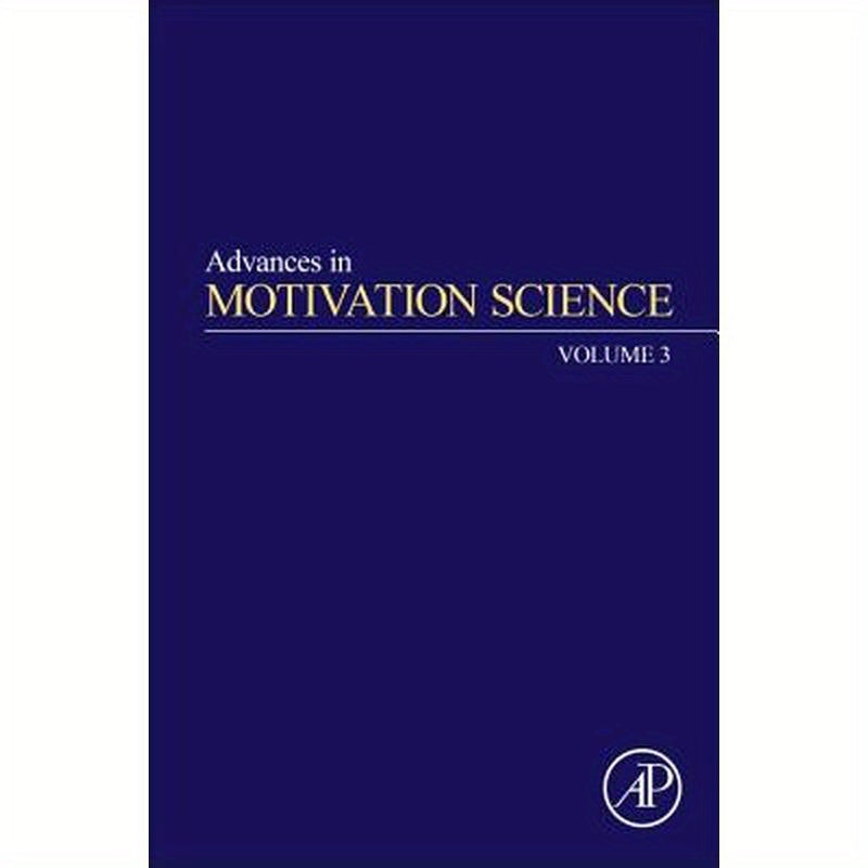 Advances in Motivation Science: Volume 3