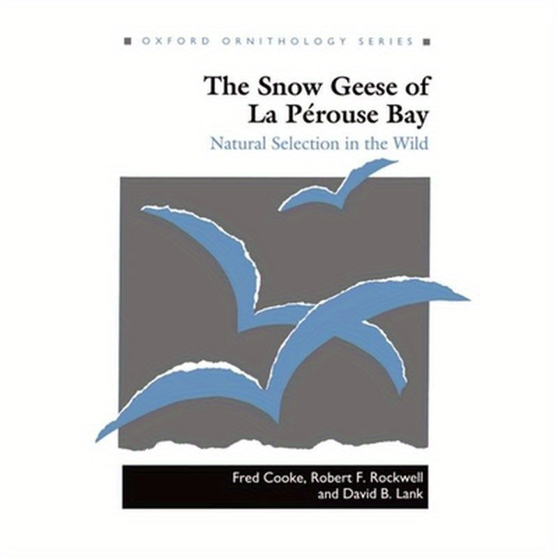 The Snow Geese of La Perouse Bay: Natural Selection in the Wild