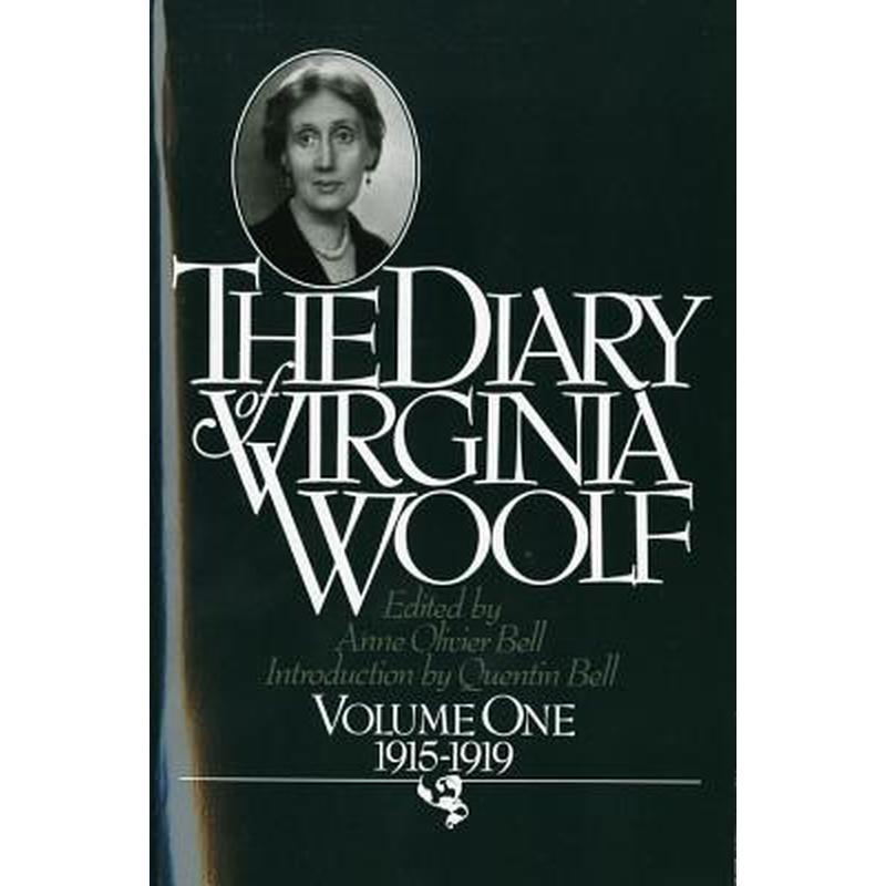 The Diary of Virginia Woolf, Volume 1: 1915-1919