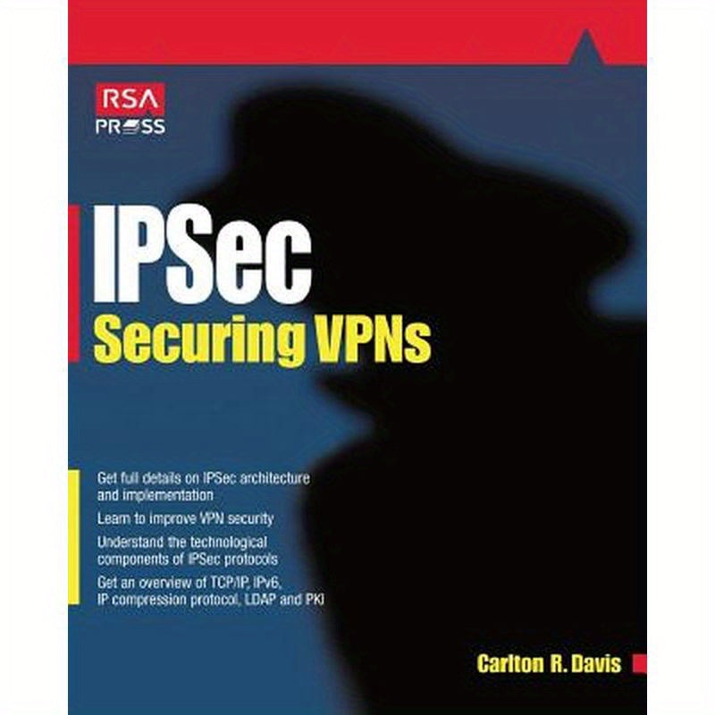 Ipsec Securing VPNs