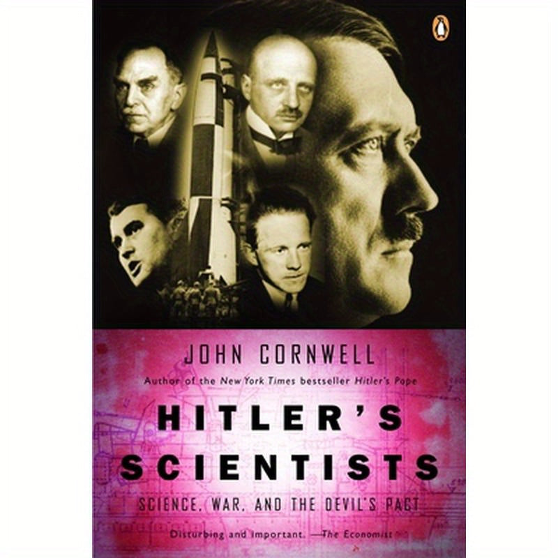 Hitler's Scientists: Science, War, and the Devil's Pact
