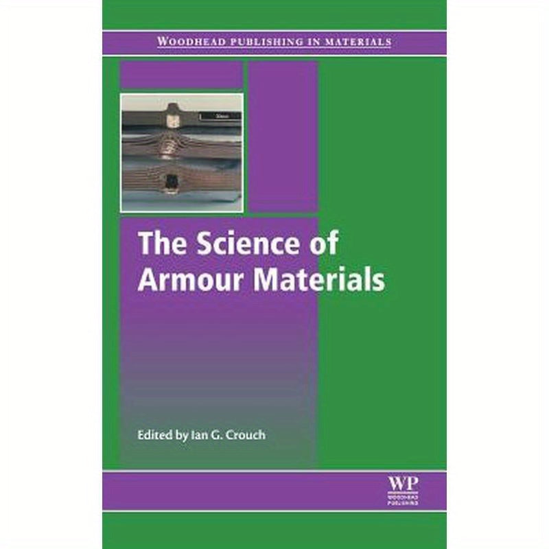The Science of Armour Materials