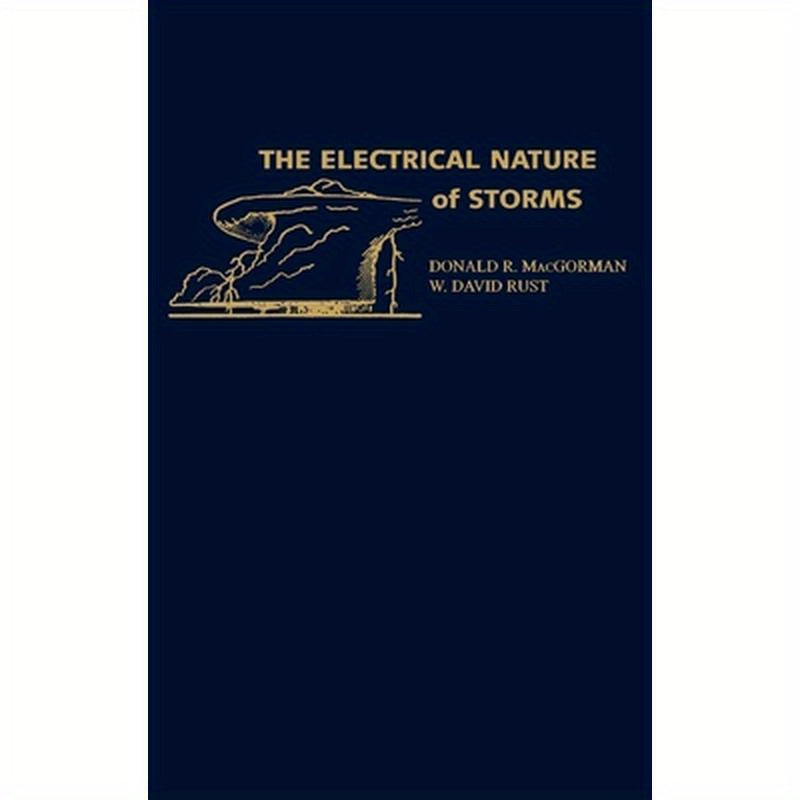 The Electrical Nature of Storms