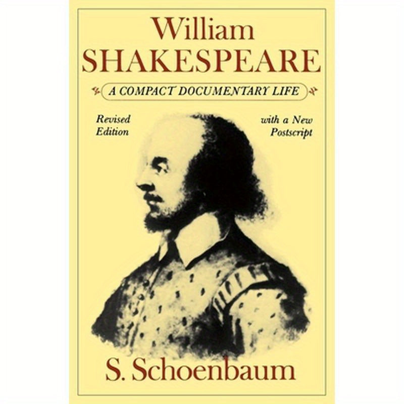 William Shakespeare: A Compact Documentary Life