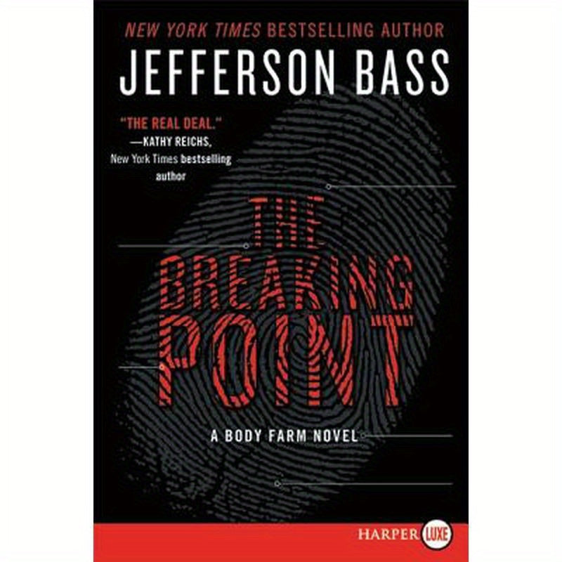 The Breaking Point: A Body Farm Novel