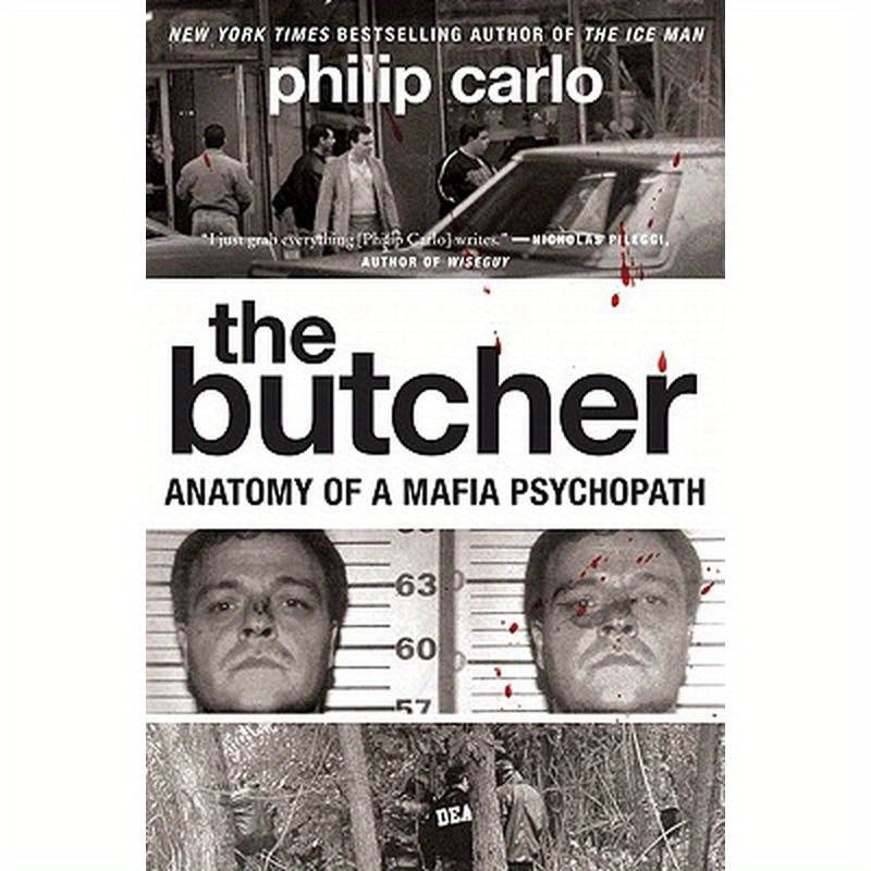 The Butcher: Anatomy of a Mafia Psychopath