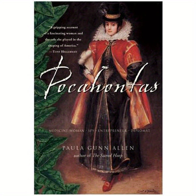Pocahontas: Medicine Woman, Spy, Entrepreneur, Diplomat